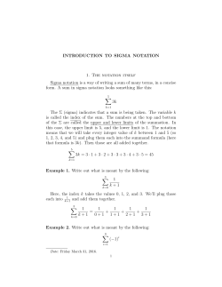 INTRODUCTION TO SIGMA NOTATION 1. The notation itself Sigma