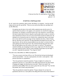 So, ok, I tend to be a pessimist empty and she sees the cup half full