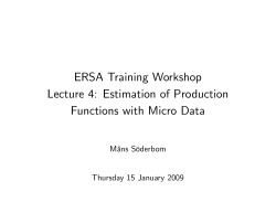 ERSA Training Workshop Lecture 4: Estimation of Production