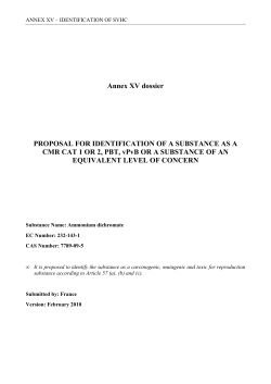 Annex XV dossier PROPOSAL FOR IDENTIFICATION OF A