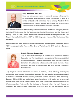 Barry MacKinnon AM - Chair Barry has extensive experience in