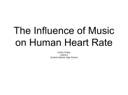 James Hurley CCHS Influence of Music on Human Heart Rate