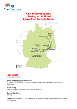 New- Discover Saxony Starting at: $1,299.00 8 days from Berlin to