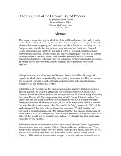 The Evolution of the Outward Bound Process