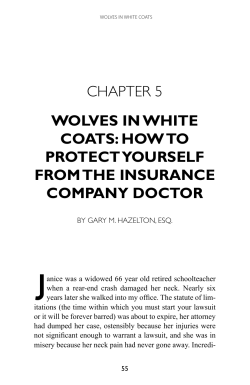 Surviving the so called "Independent Medical Examination" (IME)