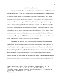 1 Antony`s Emasculating Error Shakespeare`s construction and