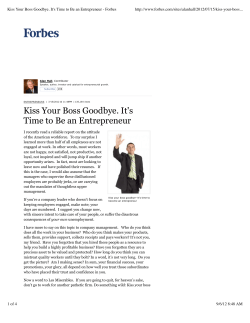 Kiss Your Boss Goodbye. It`s Time to Be an Entrepreneur