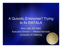 A Quixotic Enterprise? Trying to fix EMTALA A Quixotic Enterprise