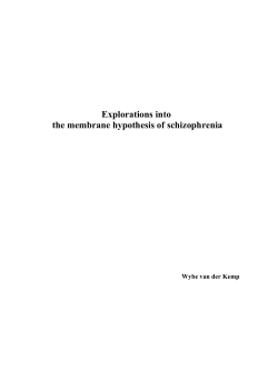 Explorations into the membrane hypothesis of schizophrenia