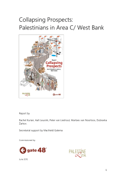 Collapsing Prospects: Palestinians in Area C/ West Bank