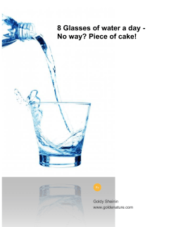 8 Glasses of water a day - No way? Piece of cake!