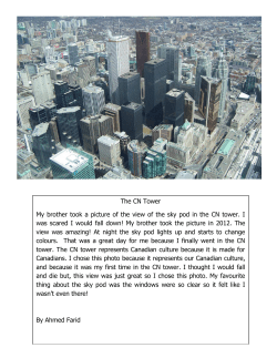 The CN Tower My brother took a picture of the view of the sky pod in