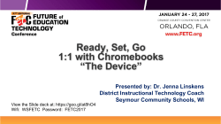 Ready, Set, Go 1:1 with Chromebooks &ldquo;The Device&rdquo;