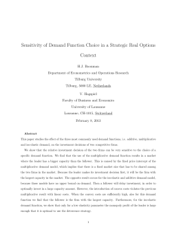 Sensitivity of Demand Function Choice in a Strategic Real Options