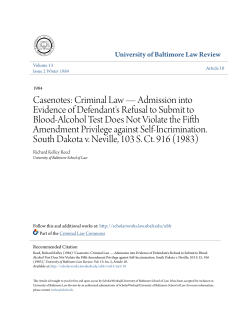 Casenotes: Criminal Law&mdash;Admission into Evidence of Defendant`s