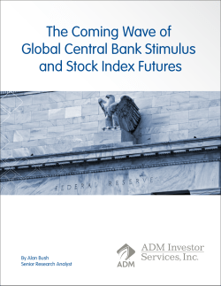 The Coming Wave of Global Central Bank Stimulus and Stock Index