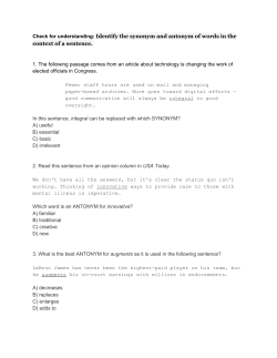 Check for understanding: Identify the synonym and antonym of