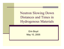 Neutron Slowing Down Distances and Times in Hydrogenous