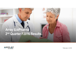 Array BioPharma 2nd Quarter F2016 Results