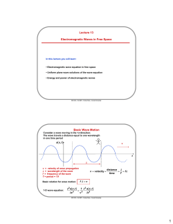 Lecture 13 Electromagnetic Waves in Free Space Basic Wave Motion