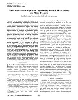 Multi-Axial Micromanipulation Organized by Versatile Micro Robots