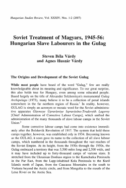 Hungarian Slave Labourers in the Gulag