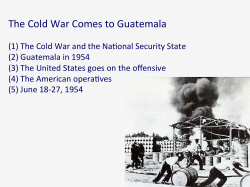 The Cold War Comes to Guatemala