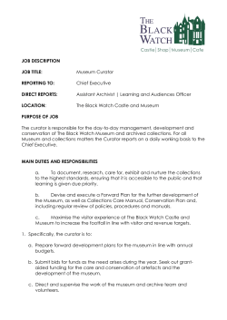 JOB DESCRIPTION JOB TITLE: Museum Curator REPORTING TO