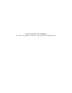 CLASS AND RACE IN AMERICA: Yes, There Are