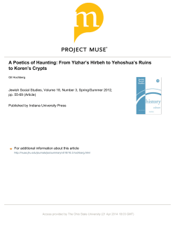 A Poetics of Haunting: From Yizhar`s Hirbeh to Yehoshua`s Ruins to