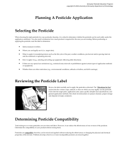 Planning A Pesticide Application Selecting the Pesticide Reviewing