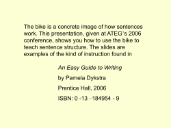 The bike is a concrete image of how sentences work. This