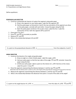 Define equidistant. PERPENDICULAR BISECTOR 1. Construct a