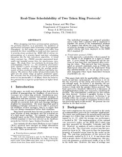 Real-Time Schedulability of Two Token Ring Protocols 1