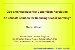 Geo-engineering a new Copernican Revolution. An ultimate solution