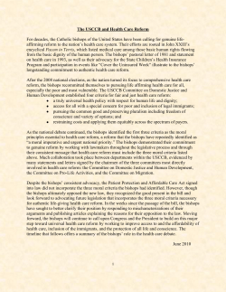 i The USCCB and Health Care Reform For decades, the Catholic