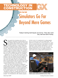Simulators Go Far Beyond Mere Games