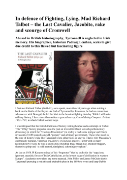 In defence of Fighting, Lying, Mad Richard Talbot &ndash; the Last Cavalier
