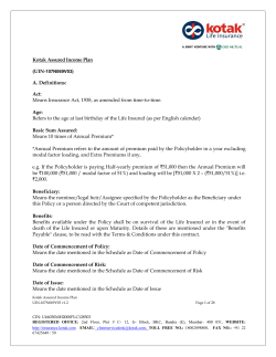 Kotak Assured Income Plan A. Definitions: Act: Means Insurance Act