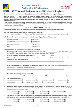 Now I would like to ask you some questions about either your