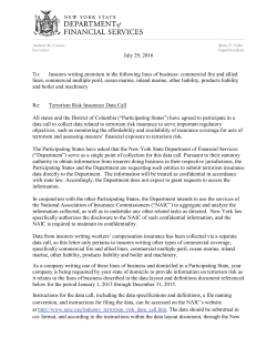 July 29, 2016 To: Insurers writing premium in the following lines of