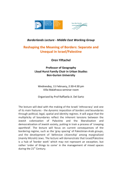 Reshaping the Meaning of Borders: Separate and Unequal in Israel