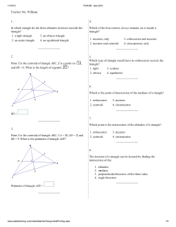 Teacher: Ms. Williams 1. In which triangle do the three altitudes