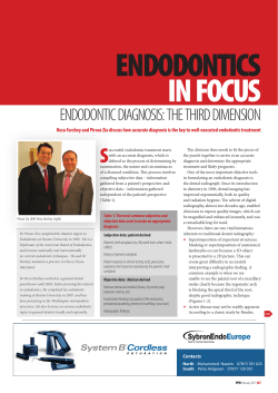eNDODONTIc DIaGNOsIs: The ThIRD DIMeNsION