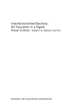 Inter/Actions/Inter/Sections: Art Education in a Digital