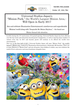 Universal Studios Japan`s &ldquo;Minion Park,&rdquo; the World`s Largest Minion