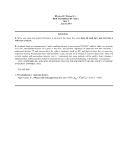 Physics 2C, Winter 2014 Prof. Massimiliano Di Ventra Quiz 2 Jan 24