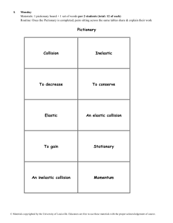 Pictionary Collision Inelastic To decrease To conserve Elastic An