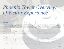 Phoenix Tower Overview of Visitor Experience
