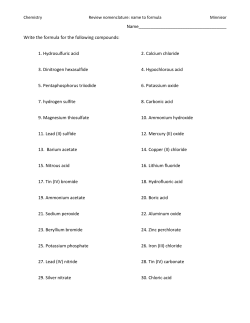 1. Hydrosulfuric acid 2. Calcium chlori